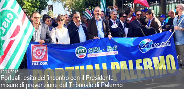 12/11/2015 – Portuali l’incontro con il Presidente della sezione misure di prevenzione del Tribunale “assunto l’impegno a garanzia del futuro dei lavoratori”