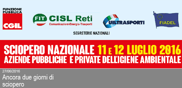 sciopero 11 12 luglio 2016