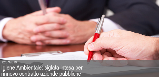 12/07/2016 – igiene ambientale: siglata intesa per rinnovo contratto aziende pubbliche dell’igiene ambientale aderenti a Utilitalia