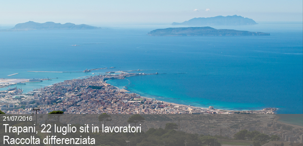 21/07/2016 – Trapani, domani sit in lavoratori Raccolta differenziata