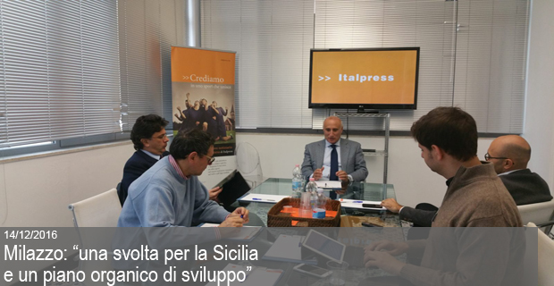 14/12/2016 – UNA SVOLTA PER LA SICILIA E UN PIANO ORGANICO DI SVILUPPO