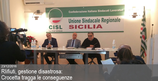 23/12/2016 – RIFIUTI, GESTIONE DISASTROSA: CROCETTA TRAGGA LE CONSEGUENZE