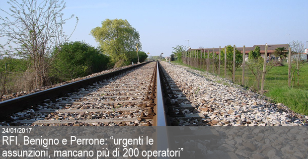 24/01/2017 – RFI, Benigno e Perrone: “urgenti le assunzioni di personale in Sicilia nel settore manutenzione infrastrutture. Mancano più di 200 operatori”