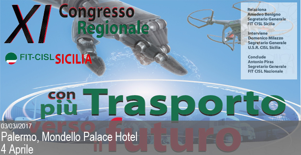 03/03/2017 – Congresso Regionale Fit Cisl del 4 Aprile