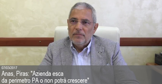 07/03/2017 – Piras: “Anas esca dal perimetro PA o non potrà crescere”