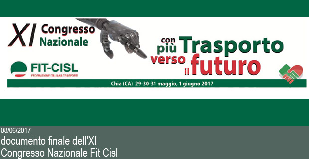 08/06/2017 – documento finale dell’XI Congresso Nazionale Fit Cisl