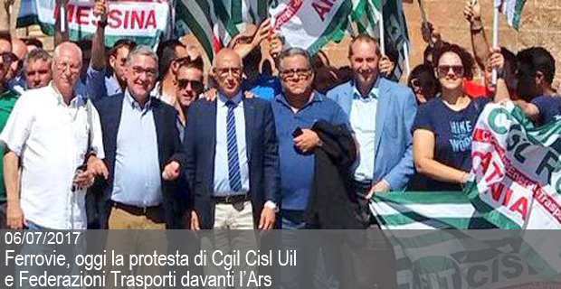 06/07/2017 – Ferrovie, oggi la protesta di Cgil Cisl Uil e Federazioni Trasporti davanti l’Ars