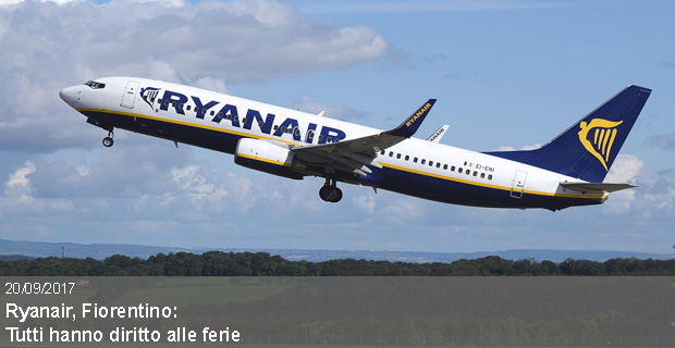20/09/2017 – Ryanair, Fiorentino: Lavoratori e Amministratori delegati, tutti hanno diritto alle ferie
