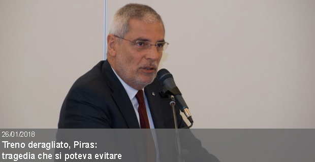 26/01/2018 – Treno deragliato, Piras: Tragedia che si poteva evitare