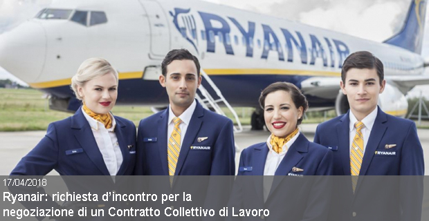 17/04/2018 – Ryanair: richiesta d’incontro per la negoziazione di un Contratto Collettivo di Lavoro