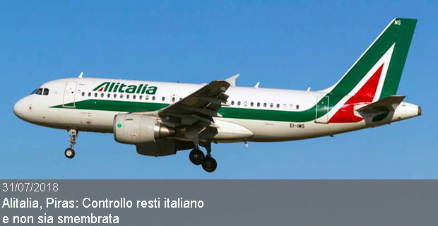 31/07/2018 – Alitalia, Piras: Controllo resti italiano e non sia smembrata