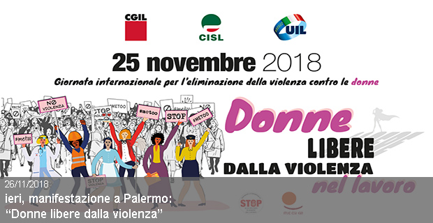 26/11/2018 ieri, manifestazione a Palermo: “Donne libere dalla violenza”