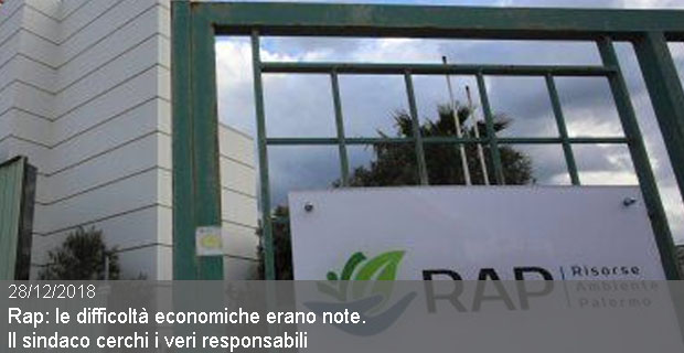 28/12/2018  – Rap: le difficoltà economiche erano note. Il sindaco cerchi i responsabili