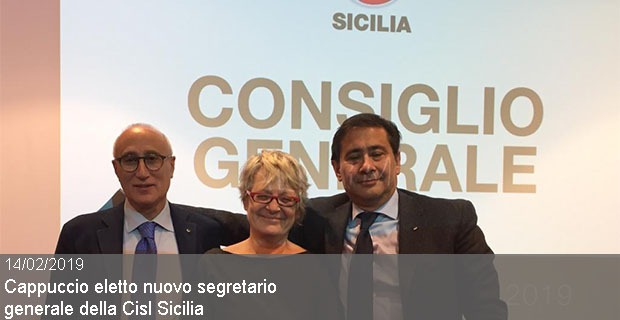 12/02/2019 – Sindacato. Sebastiano Cappuccio eletto nuovo segretario generale della Cisl Sicilia. Furlan: “Il Sud, drammaticamente dimenticato dal Governo”