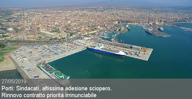 27/05/2019 – Porti: Sindacati, altissima adesione sciopero. Rinnovo contratto priorità irrinunciabile