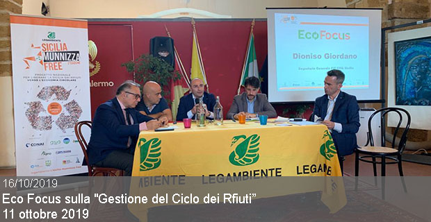 16/10/2019 –  Eco Focus sulla “Gestione del Ciclo dei Rfiuti nelle Città Metropolitane. Evento dell’8 ottobre tenutosi a Palermo