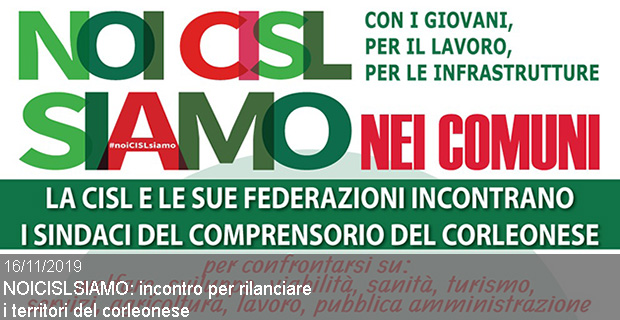 16/11/2019 NOICISLSIAMO: incontro per rilanciare i territori del corleonese