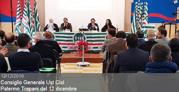 12/12/2019 – Consiglio Generale Ust Cisl Palermo/Trapani del 12 dicembre
