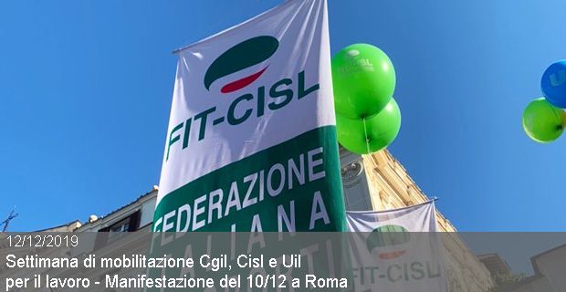 12/12/2019 – Settimana di mobilitazione Cgil, Cisl e Uil per il lavoro a Roma