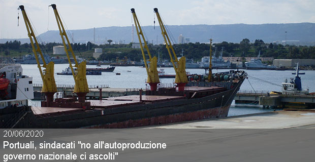 20/06/2020 – Portuali, sindacati “no all’autoproduzione, governo nazionale ci ascolti”